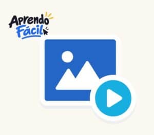 Aprendo Fácil_vídeo e imagen